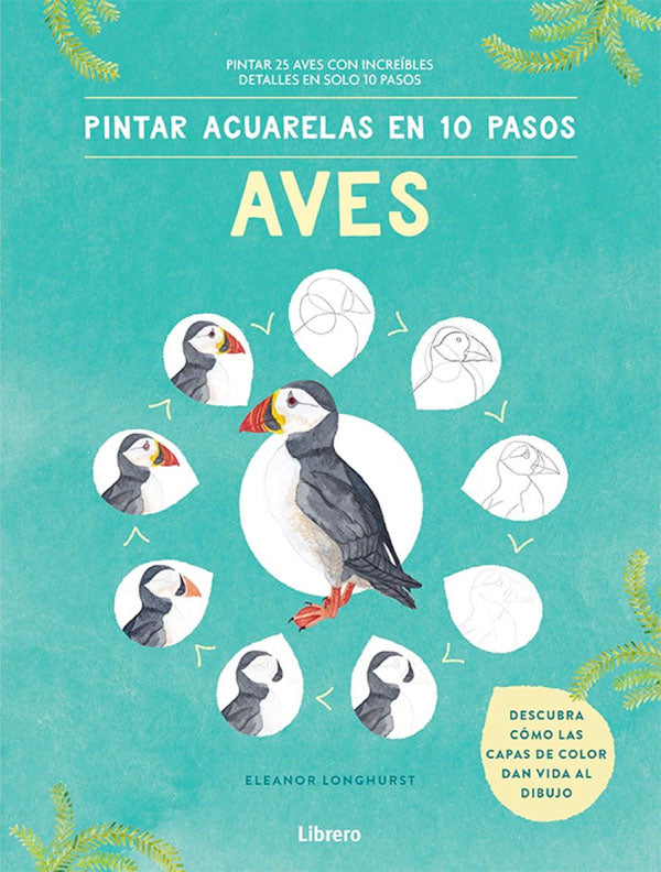 Aves. Pintar acuarelas en 10 pasos