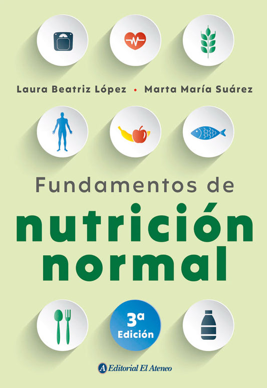 Fundamentos de nutrición normal - 3ª edición