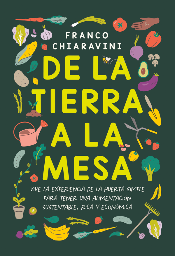 De la tierra a la mesa. Vive la experiencia de la huerta simple…