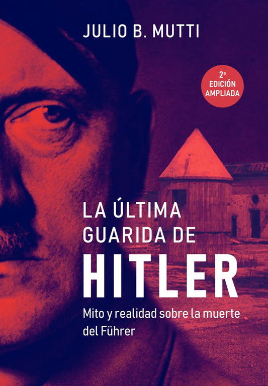 La última guarida de Hitler