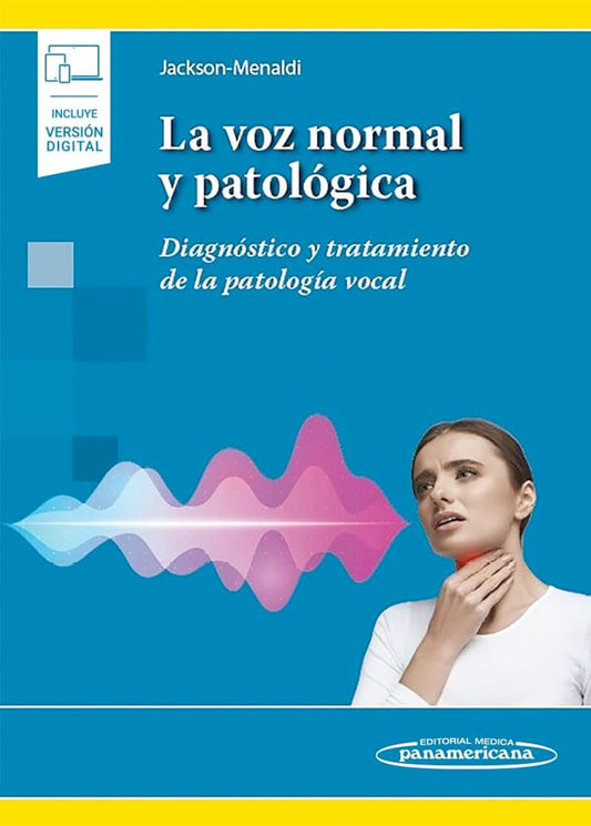 La voz normal y patológica + Ebook