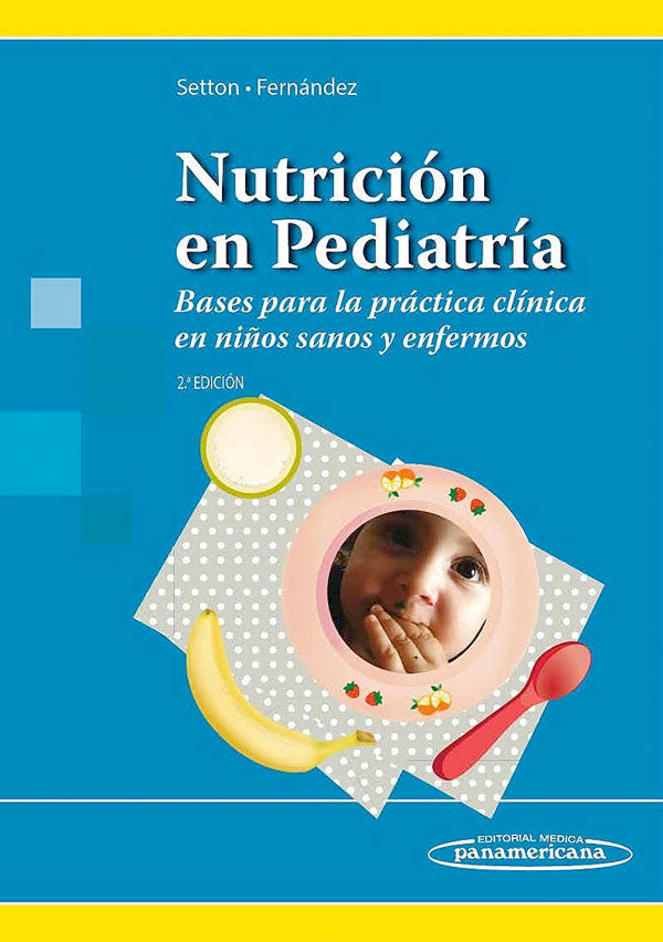 Nutrición en pediatría 2ª Ed.