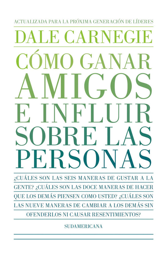 Cómo ganar amigos e influir sobre las personas