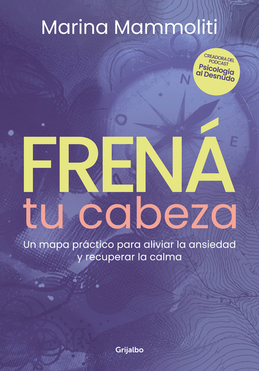 Frená tu cabeza