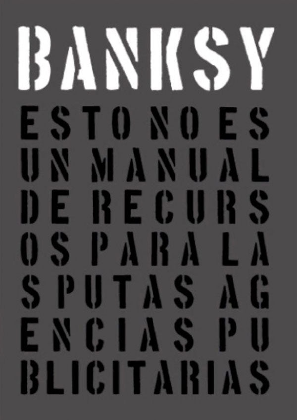 Banksy. Esto no es un manual de recursos