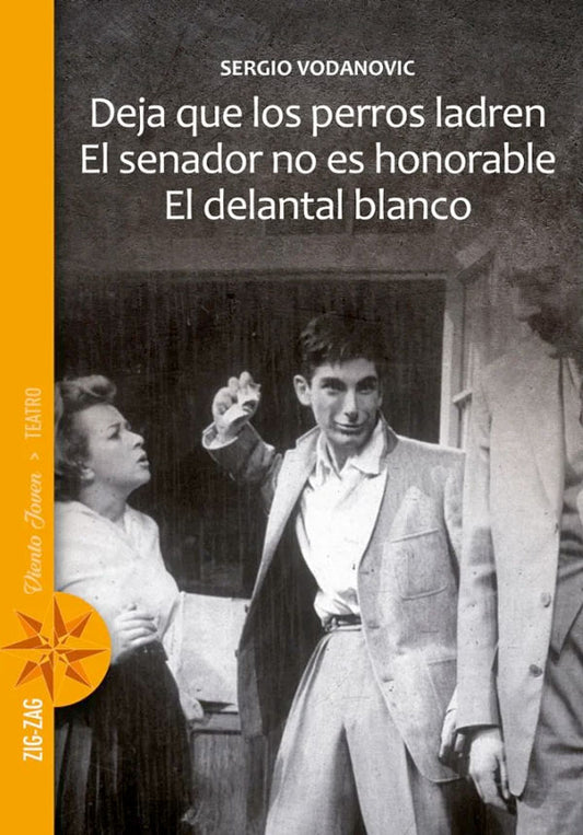 Deja que los perros ladren / El senador no es honorable / El delantal blanco