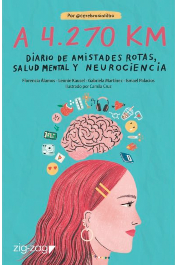 A 4270 Km. Diario de amistades rotas, salud mental y neurociencia