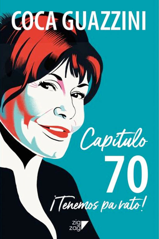 Capítulo 70 ¡Tenemos pa rato!