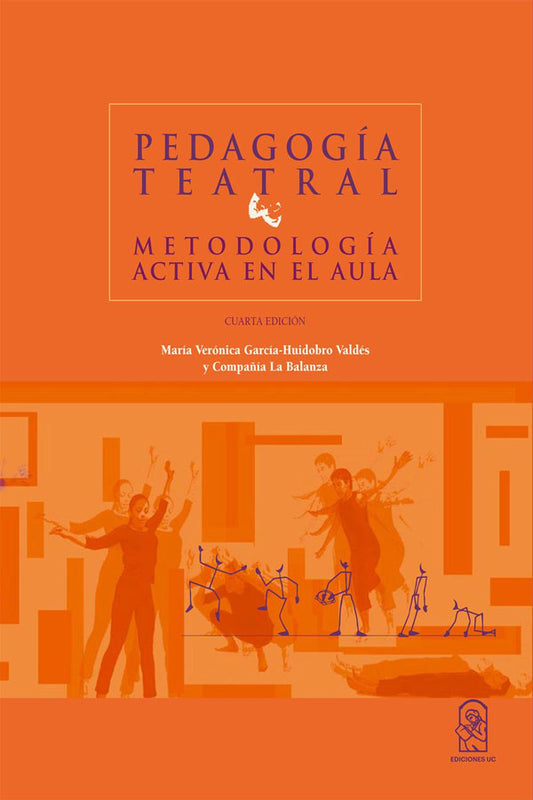 Pedagogía teatral. Metodología activa en el aula