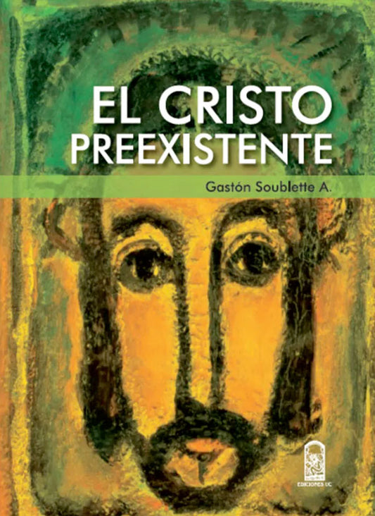 El Cristo preexistente