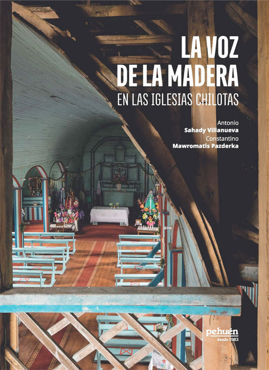 La voz de madera en las iglesias chilotas