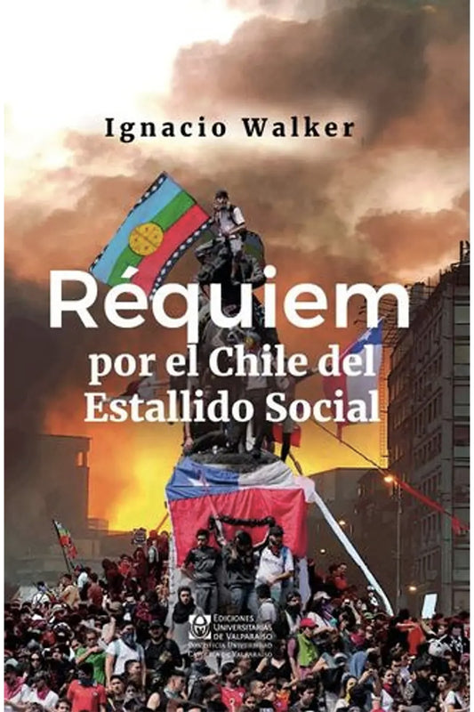 Requiem por el Chile del estallido social