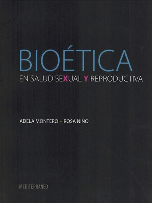 Bioética en salud sexual y reproductiva
