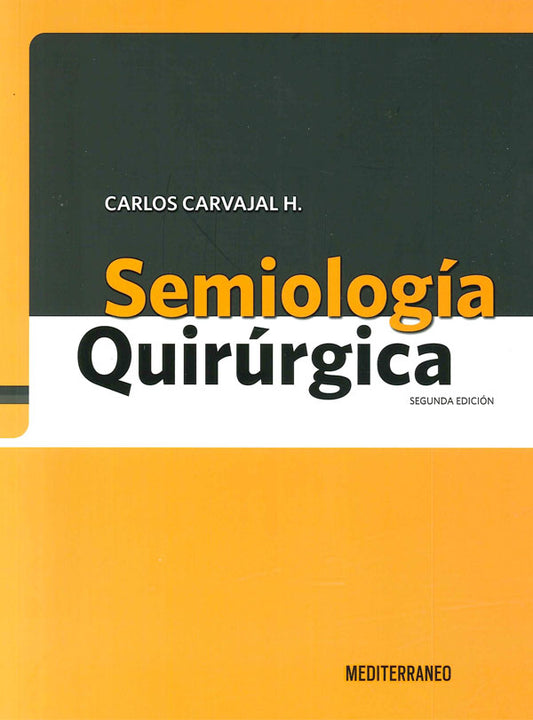 Semiología quirúrgica 2ª Ed.