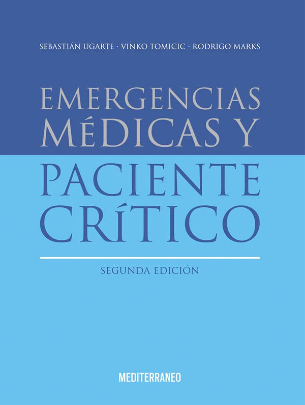 Emergencias medicas y paciente critico 2ª Ed.
