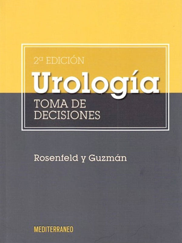 Urología. Toma de decisiones. 2ª Ed.