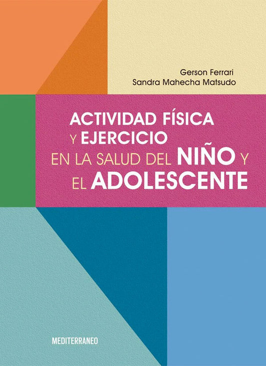 Actividad física y ejercicio en la salud del niño adolescente