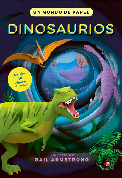 Dinosaurios. Un mundo de papel
