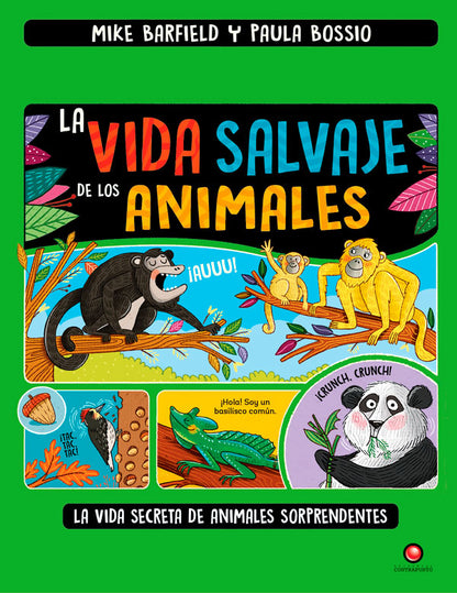 La vida salvaje de los animales