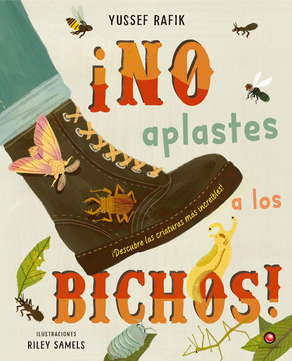 ¡No aplastes a los bichos!