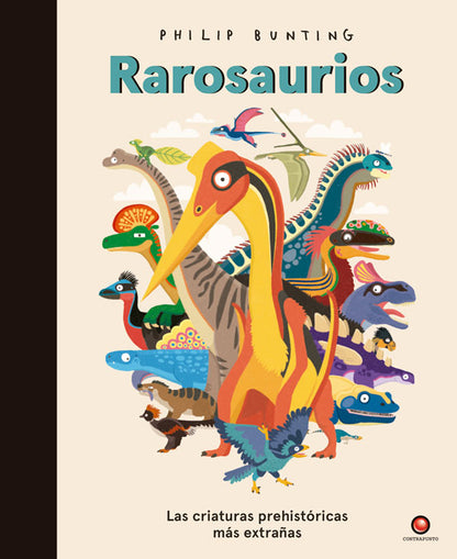 Rarosaurios. Las criaturas prehistóricas más extrañas