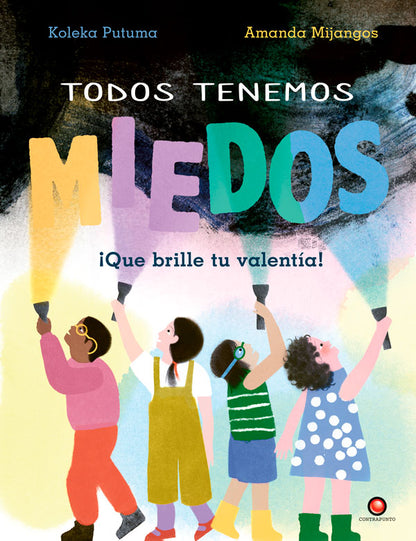 Todos tenemos miedos