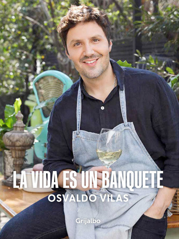 La vida es un banquete