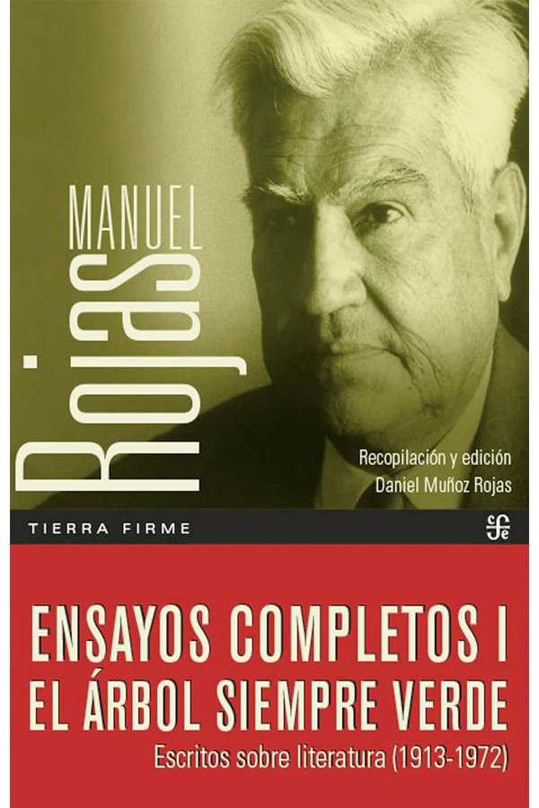 Ensayos completos I. El árbol siempre verde 1913-1972