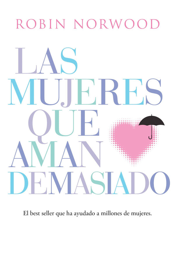 Las mujeres que aman demasiado