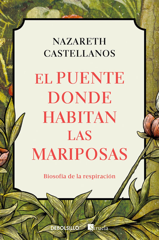 El puente donde habitan las mariposas