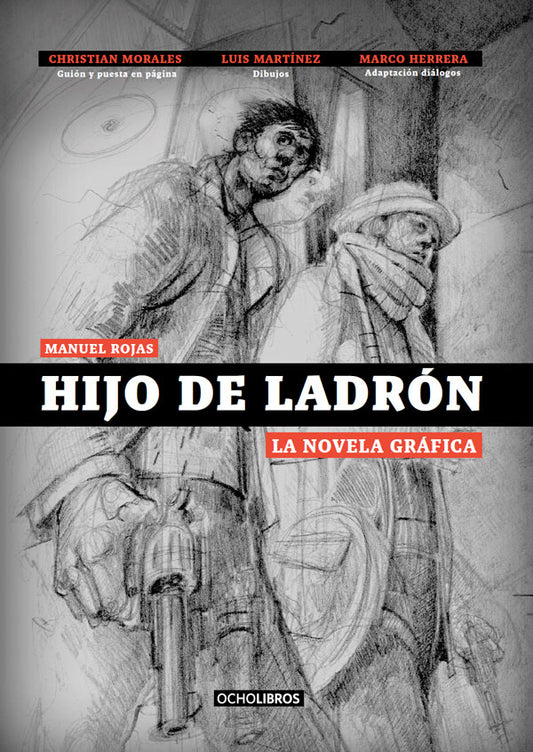 Hijo de ladrón. Novela gráfica