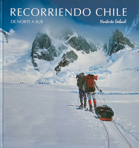 Recorriendo Chile de norte a sur