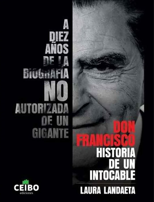 Don Francisco. La historia de un intocable