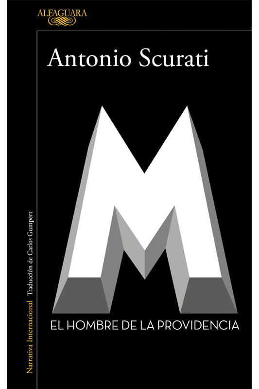 M. El hombre de la Providencia