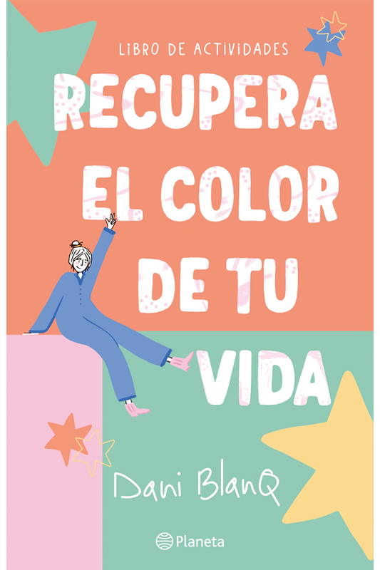 Recupera el color de tu vida