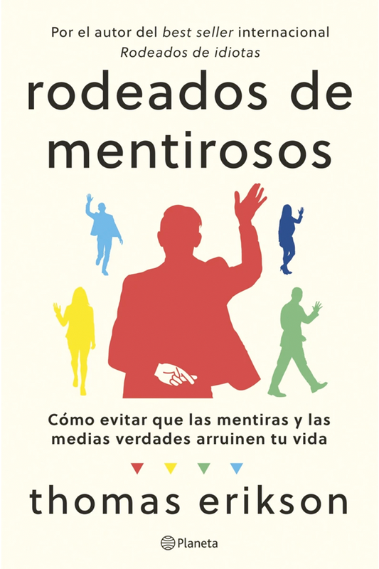 Rodeados de mentirosos
