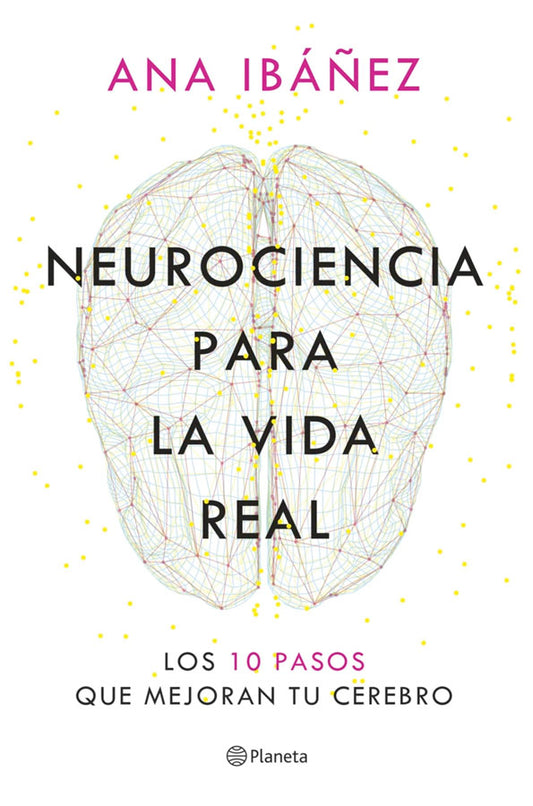 Neurociencia para la vida real