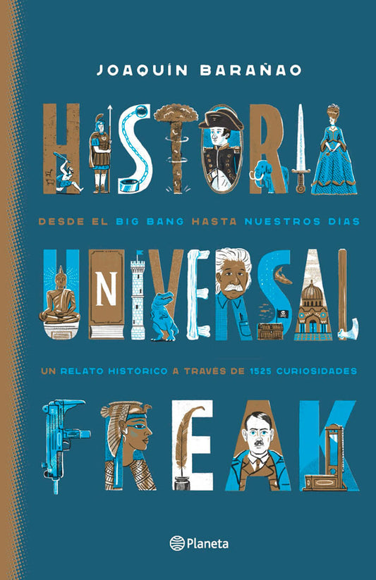 Historia universal freak [Ed. Especial]