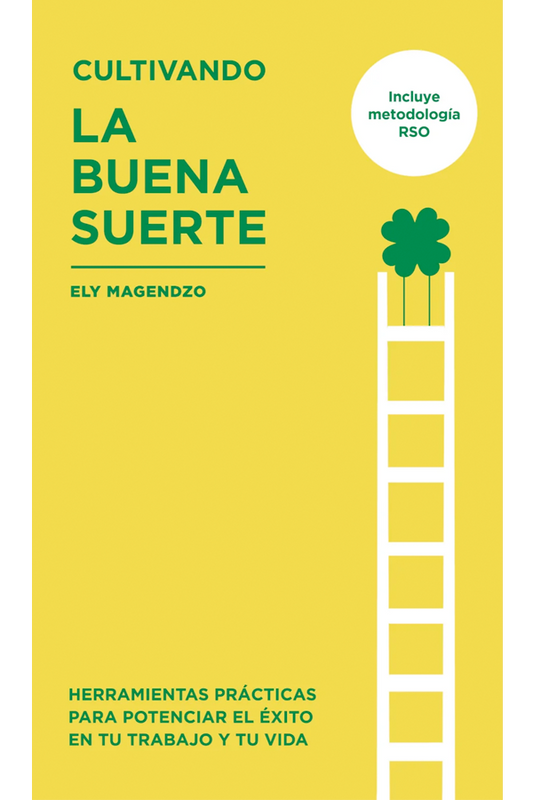 Cultivando la buena suerte