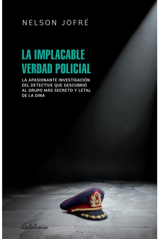 La implacable verdad policial