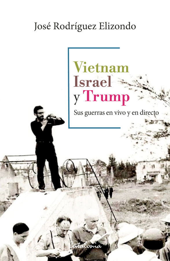 Vietnam, Israel y Trump