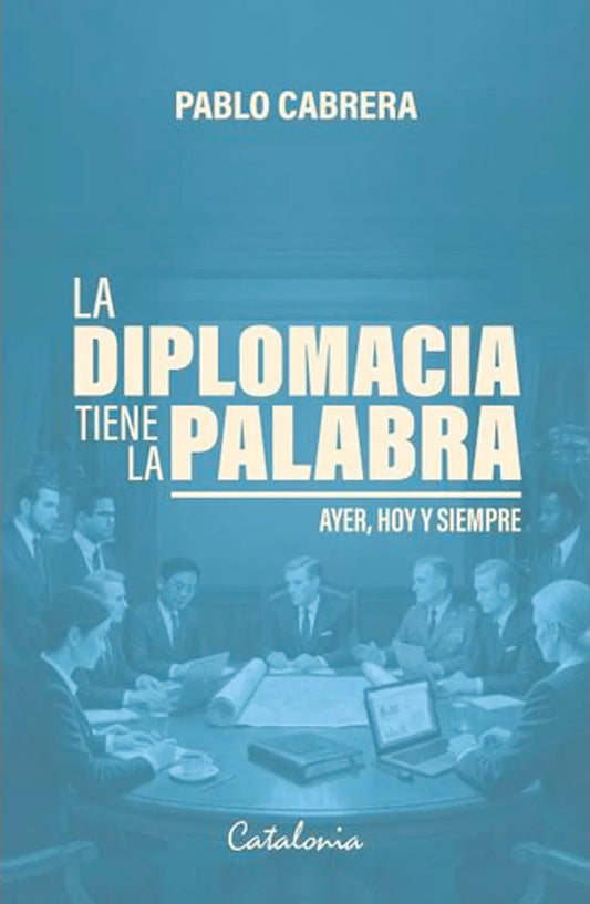 La diplomacia tiene la palabra