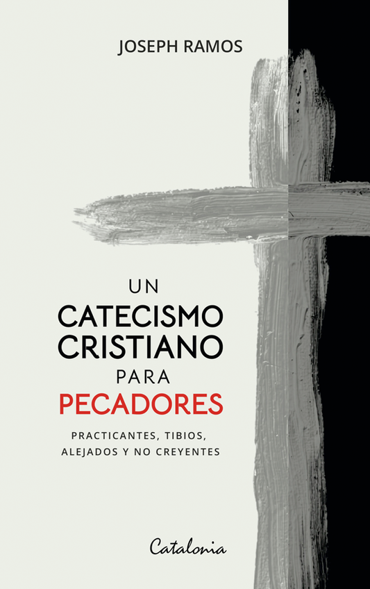 Un catecismo cristiano para pecadores