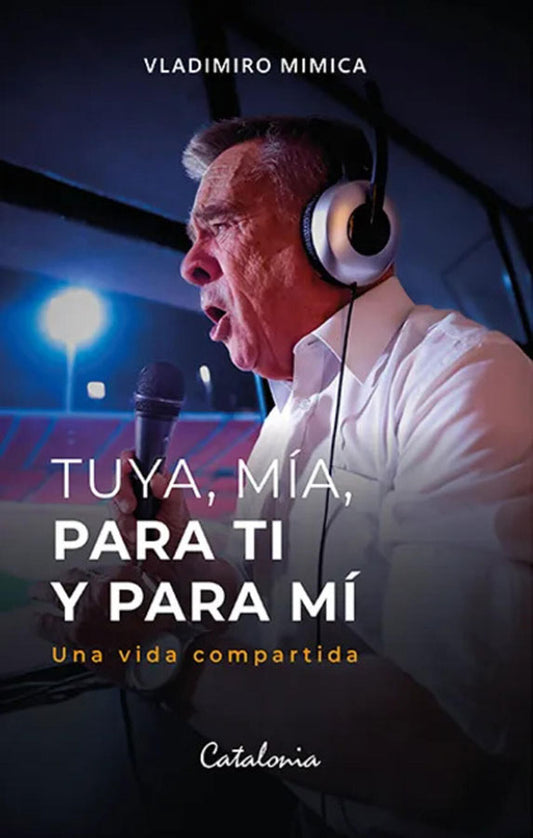 Tuya, mía, para ti y para mí