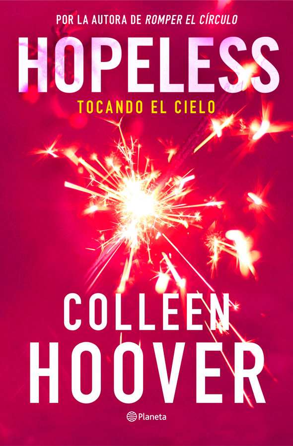 [PREVENTA] Hopeless. Tocando el cielo
