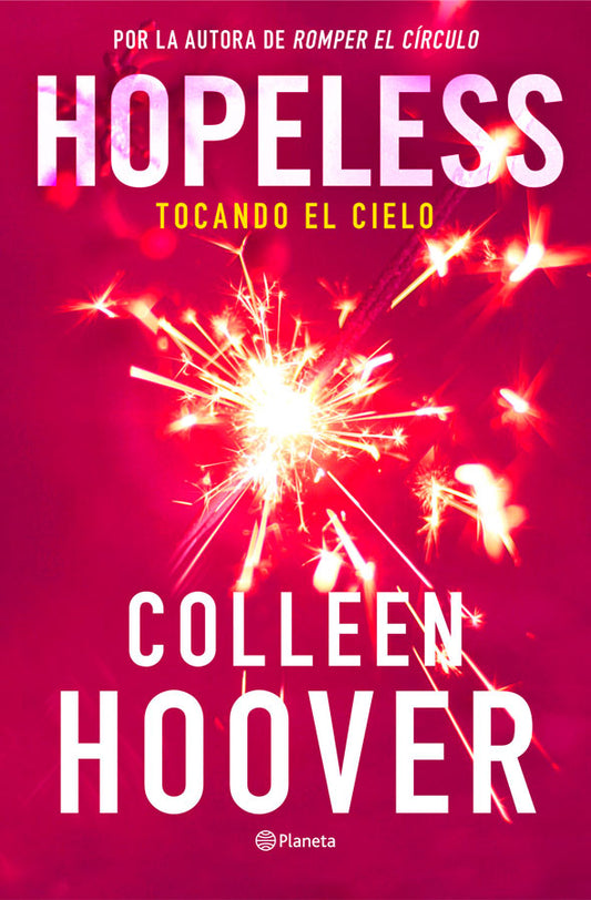 [PREVENTA] Hopeless. Tocando el cielo