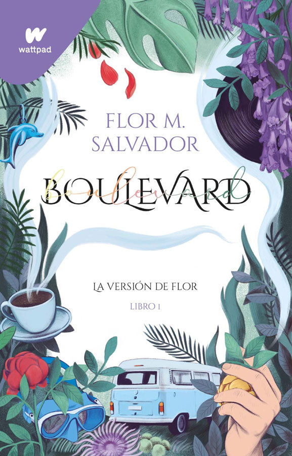 Boulevard. La versión de Flor. Libro 1