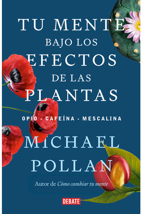 Tu mente bajo los efectos de las plantas