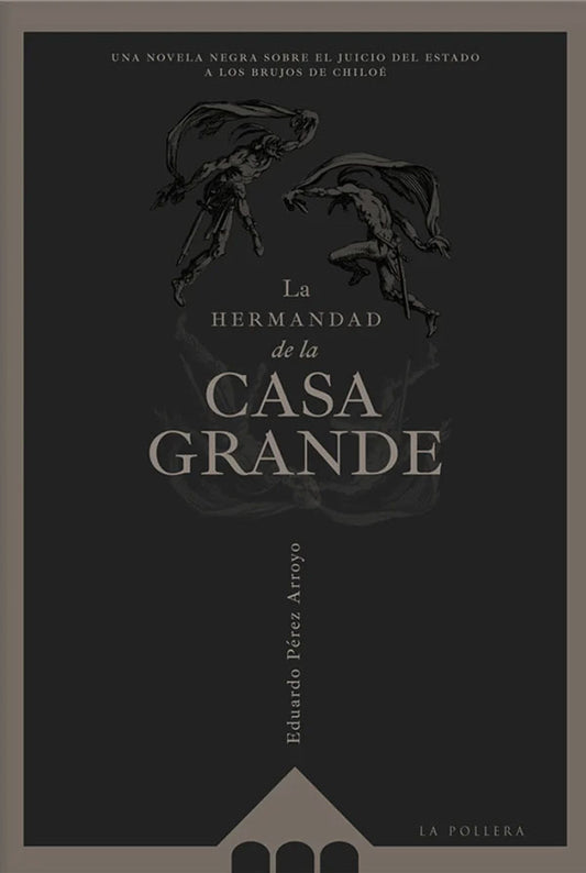 La hermandad de la casa grande