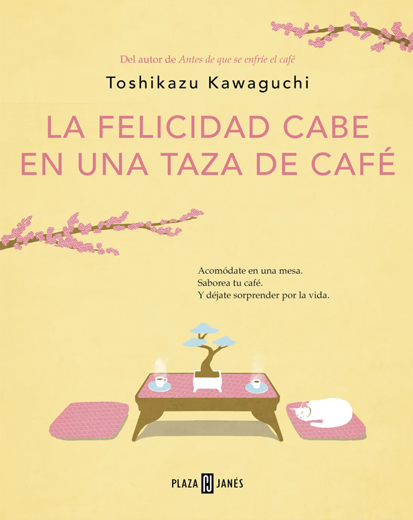 La felicidad cabe en una taza de café